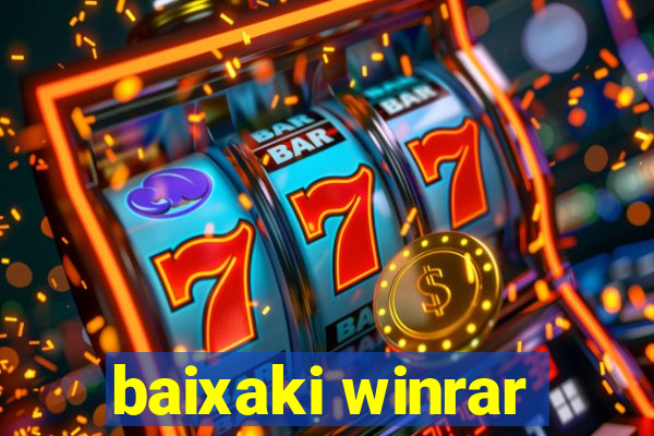 baixaki winrar